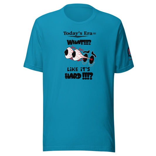 Today's Era Unisex t-shirt