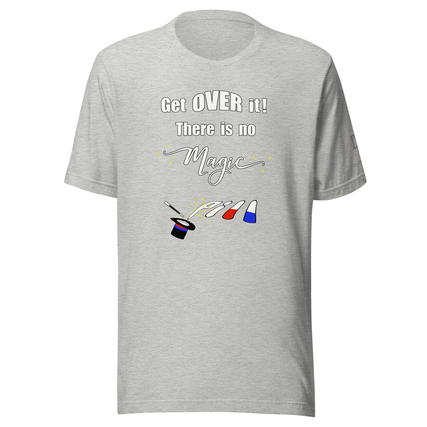 Get over it Unisex t-shirt