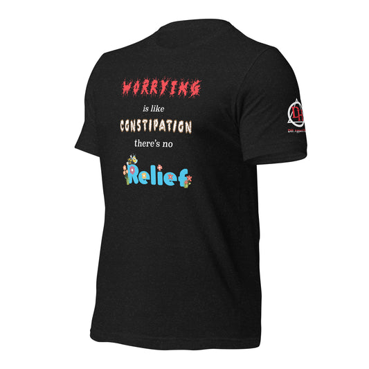 Constipation Unisex t-shirt