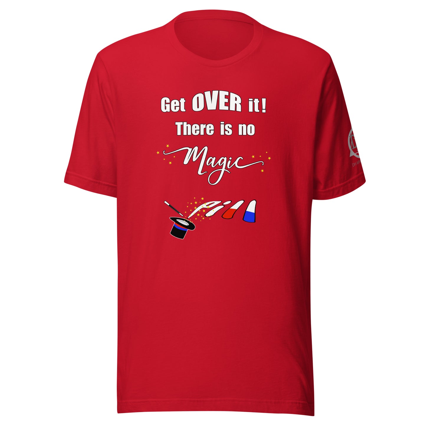 Get over it Unisex t-shirt