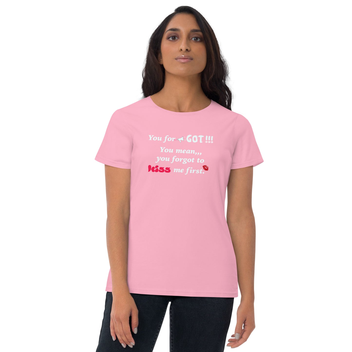 You Forgot Women's short sleeve t-shirt
