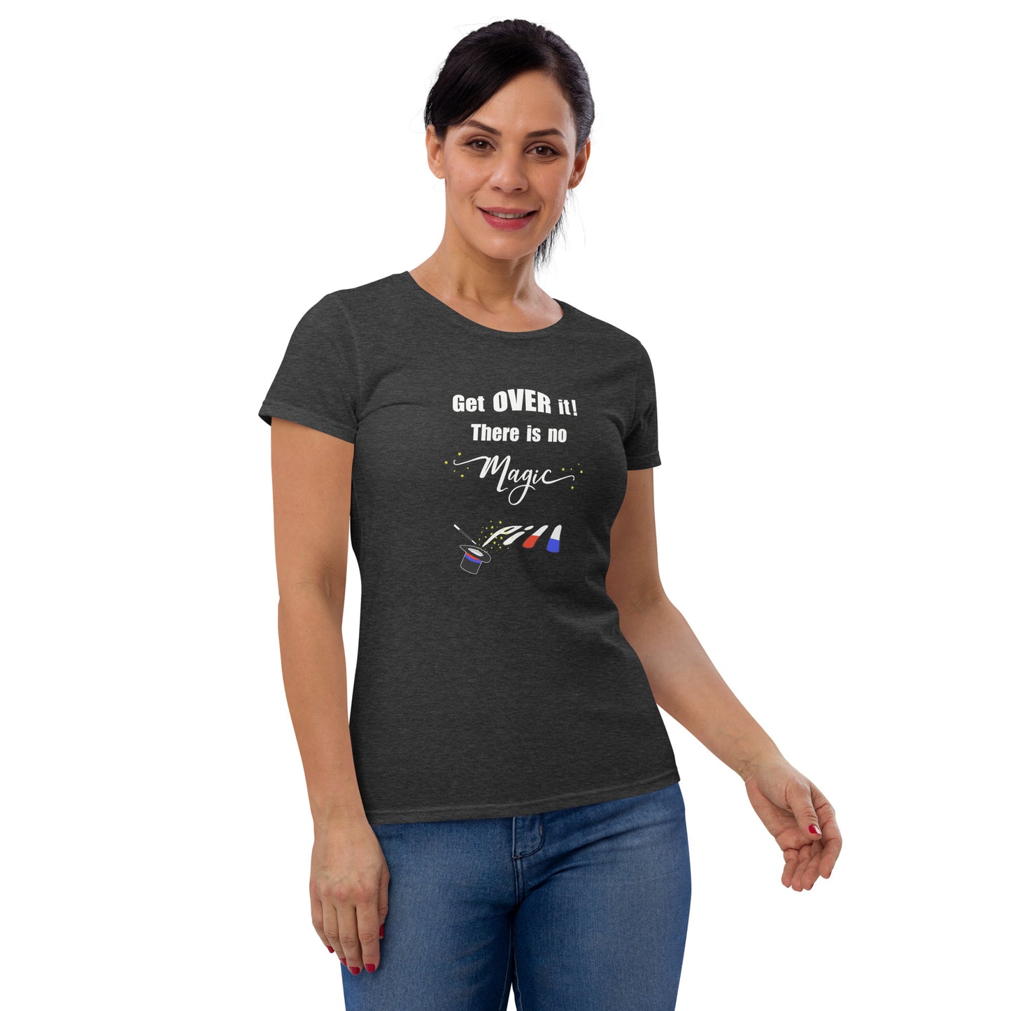Get over it Women's short sleeve t-shirt