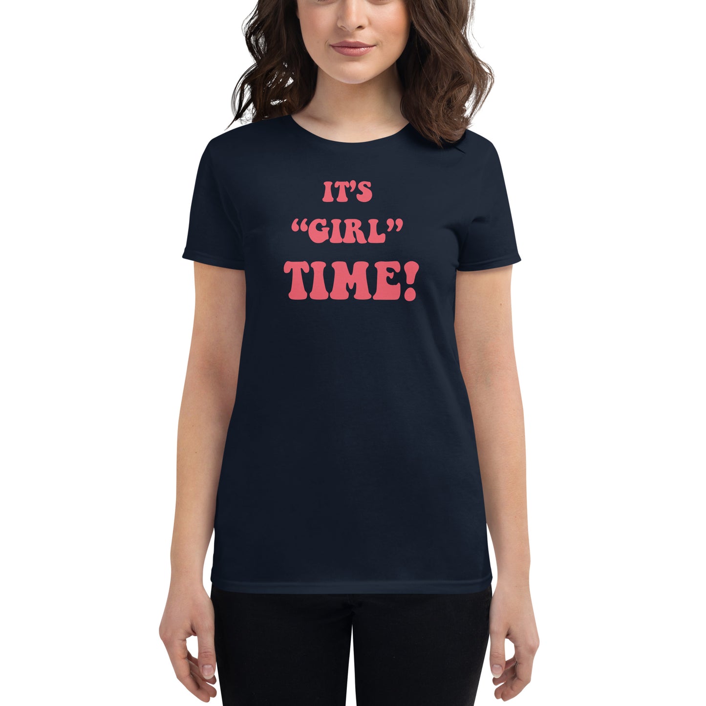 Girl Time Women's short sleeve t-shirt