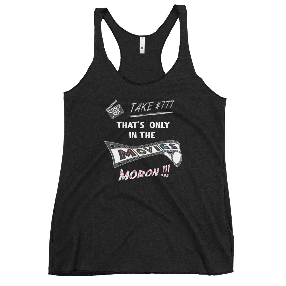 In the movies Women's Racerback Tank