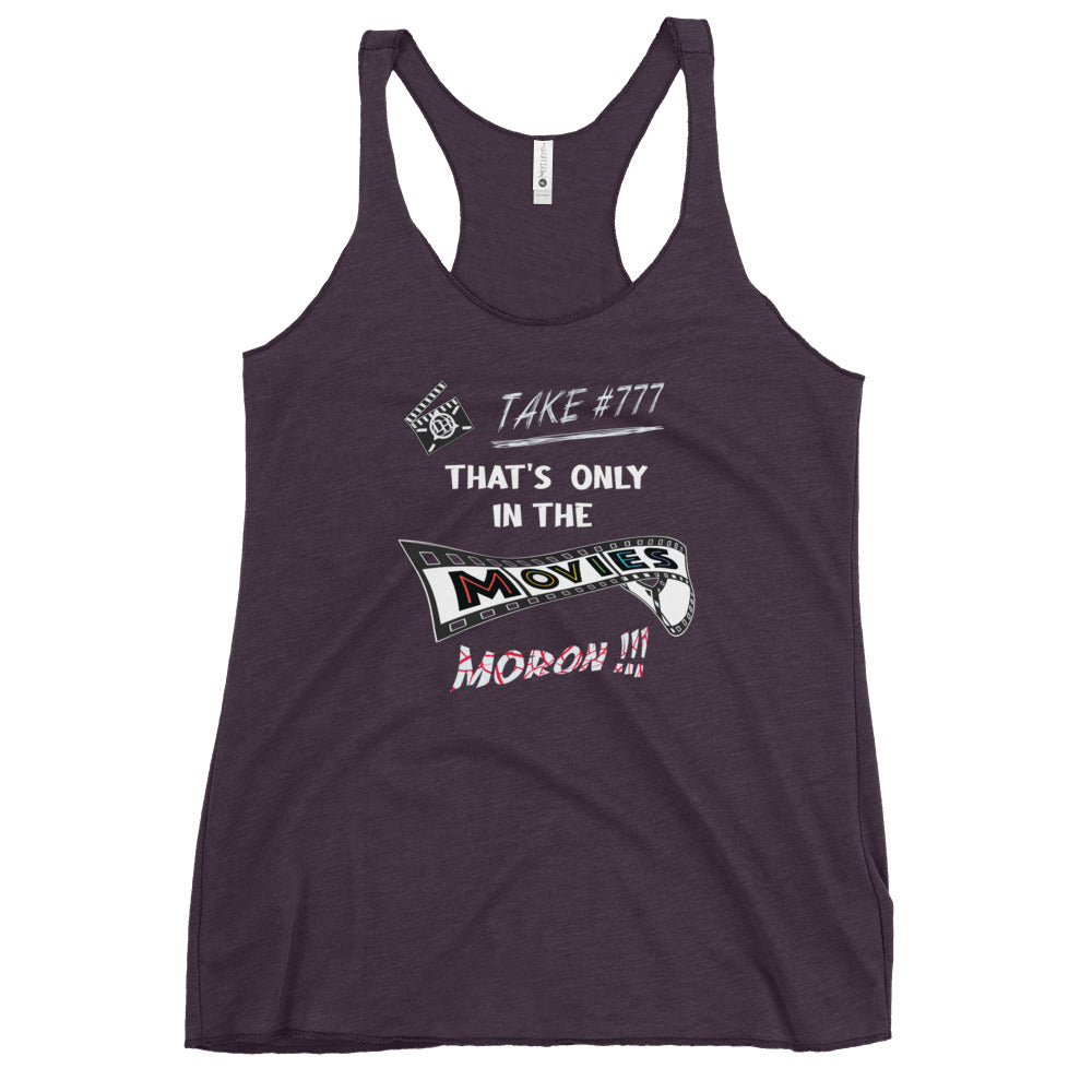 In the movies Women's Racerback Tank