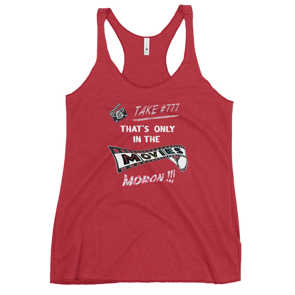 In the movies Women's Racerback Tank
