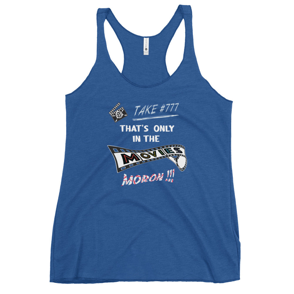 In the movies Women's Racerback Tank