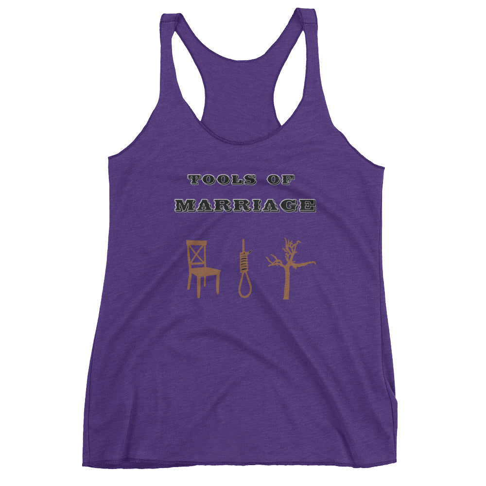 Tools of Marriage Women's Racerback Tank