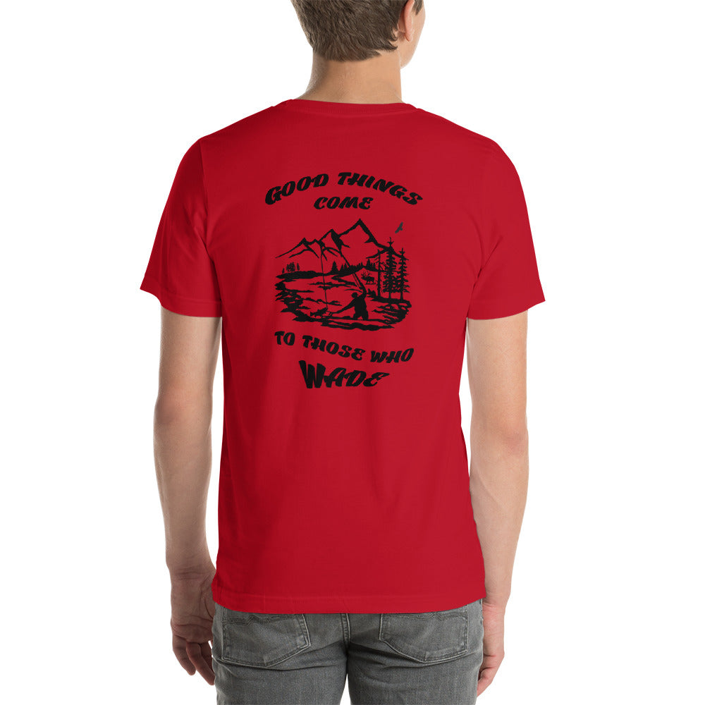 Good things come Short-Sleeve Unisex T-Shirt