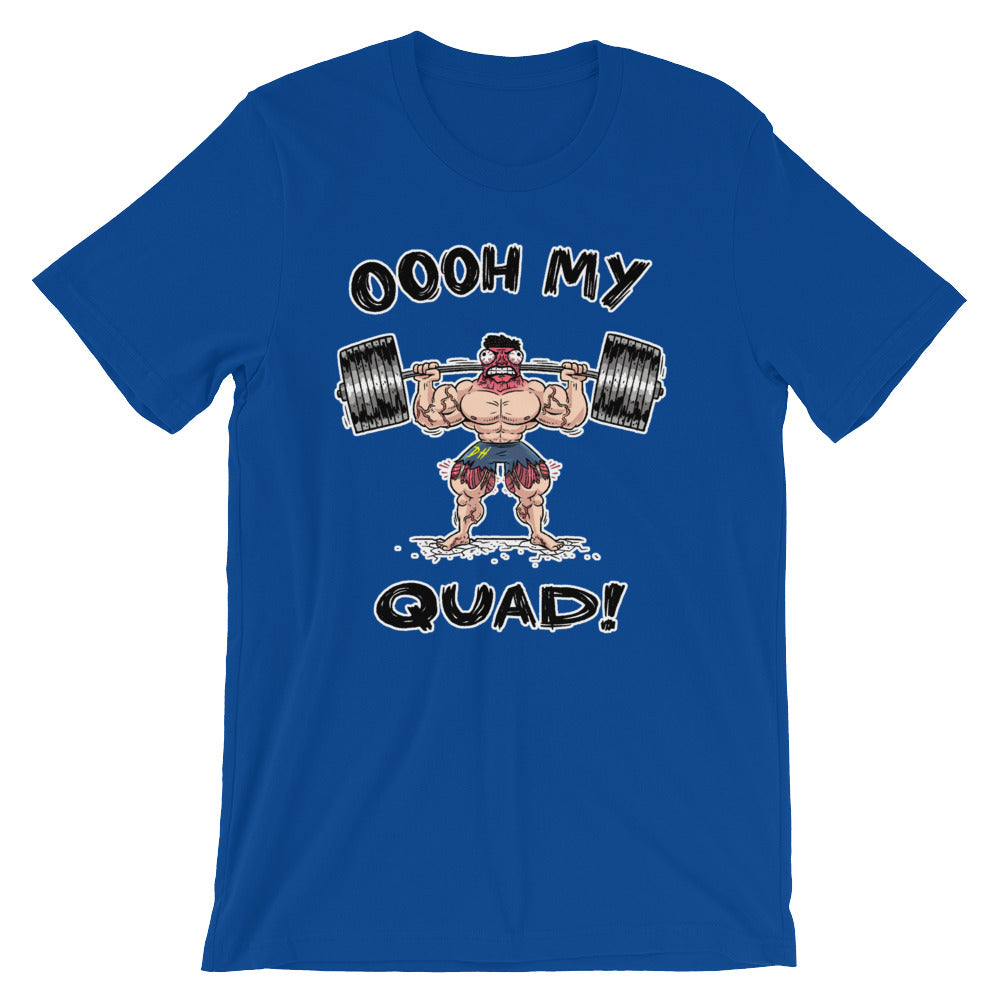 OOOH MY QUAD!