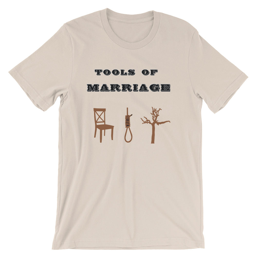 Tools of Marriage Short-Sleeve Unisex T-Shirt