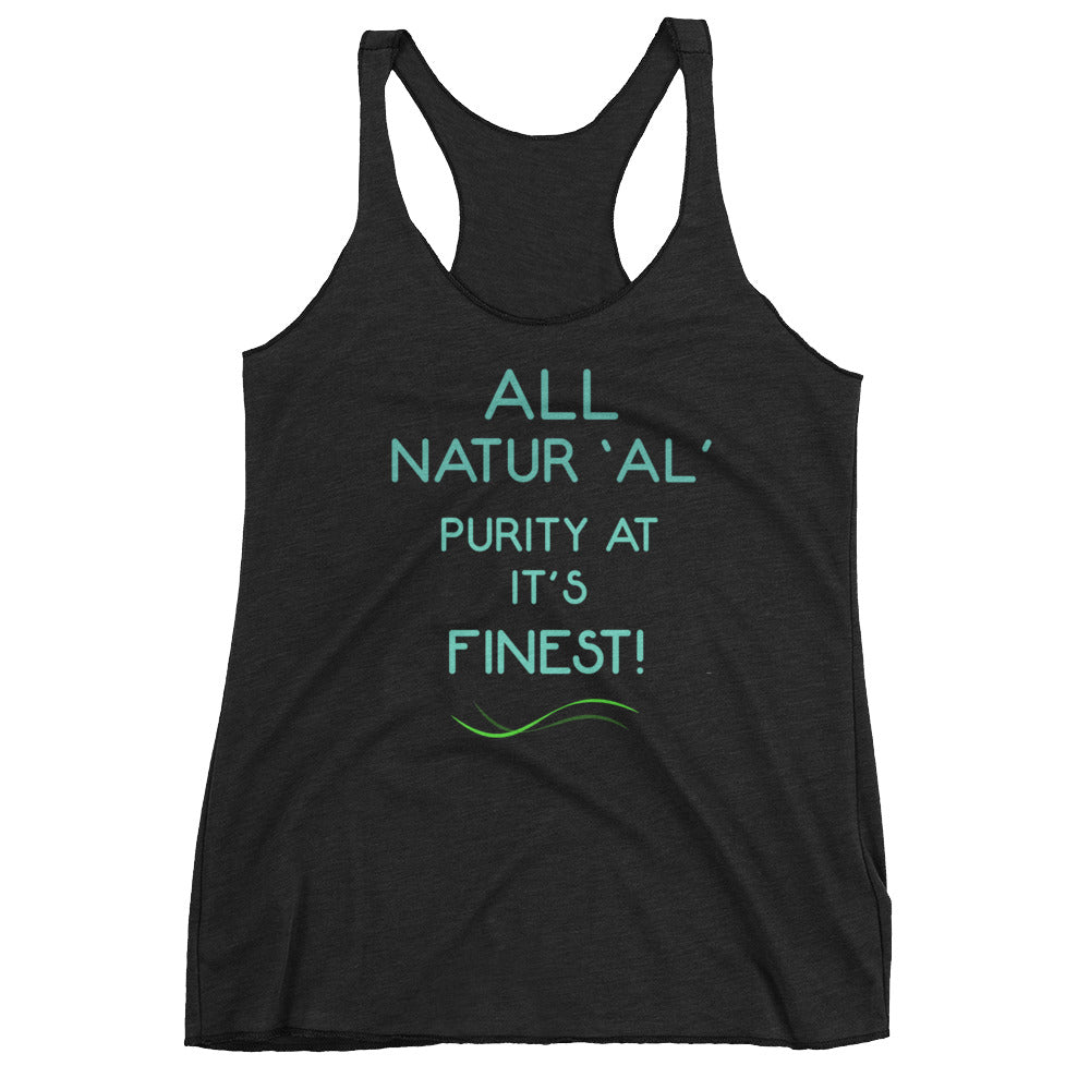 All natural Women's Racerback Tank