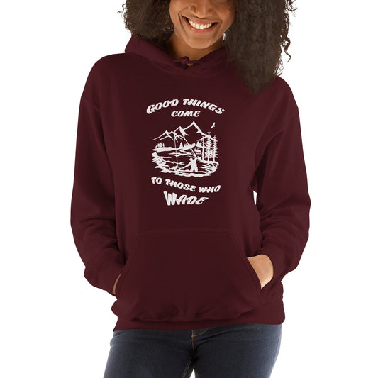 Good things come Hooded Sweatshirt