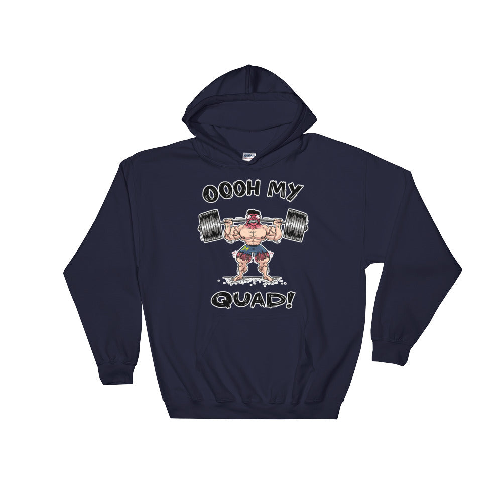 OOOH MY QUAD! Hooded Sweatshirt