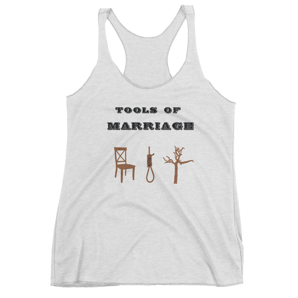 Tools of Marriage Women's Racerback Tank