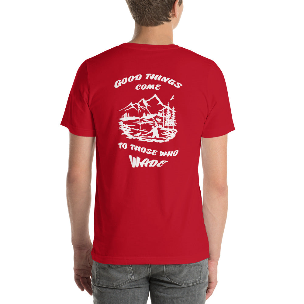 Good things come Short-Sleeve Unisex T-Shirt