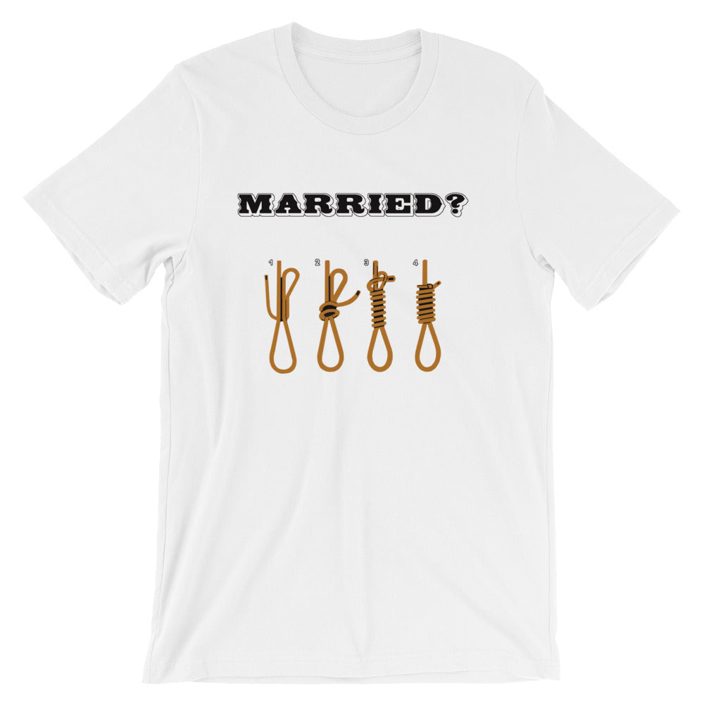 Married? Short-Sleeve Unisex T-Shirt