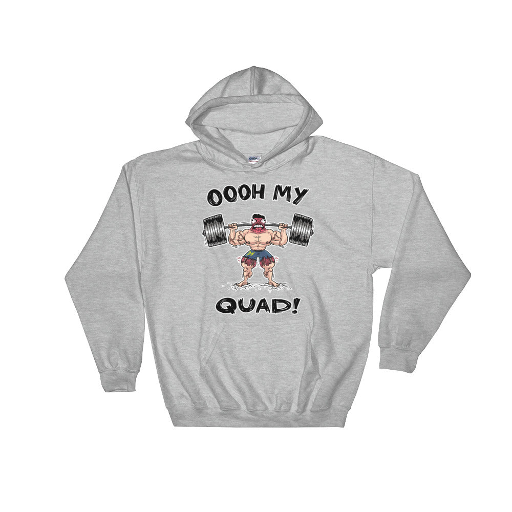 OOOH MY QUAD! Hooded Sweatshirt