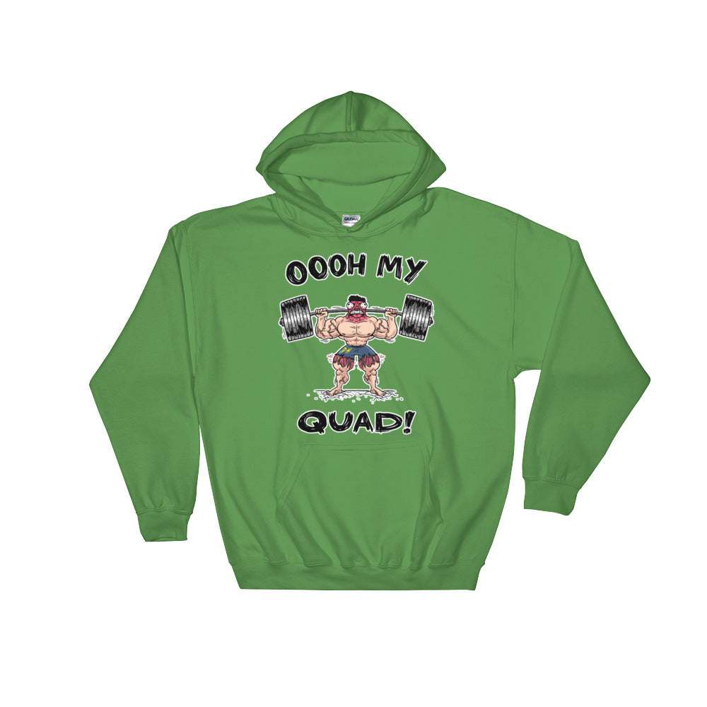 OOOH MY QUAD! Hooded Sweatshirt