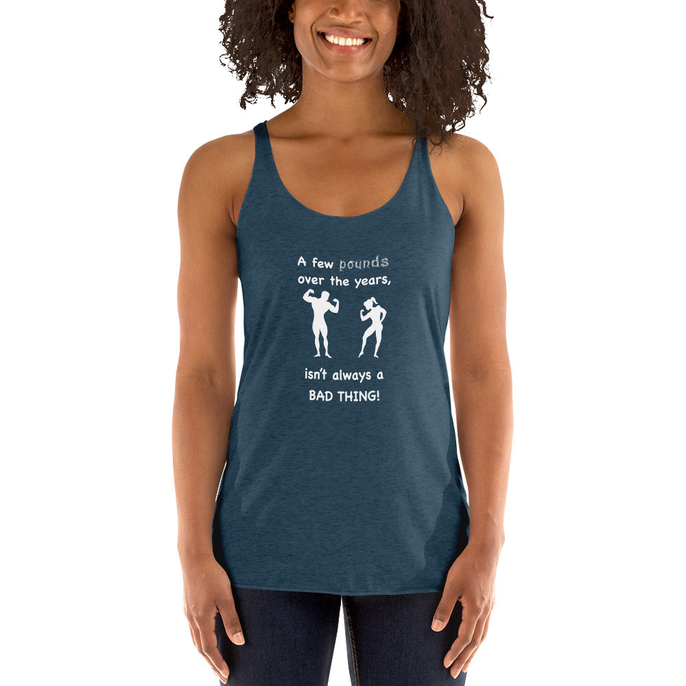 Good pounds Women's Racerback Tank