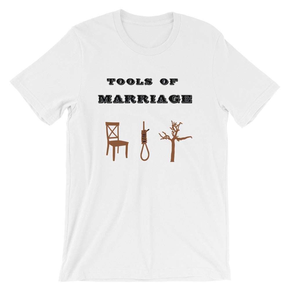 Tools of Marriage Short-Sleeve Unisex T-Shirt