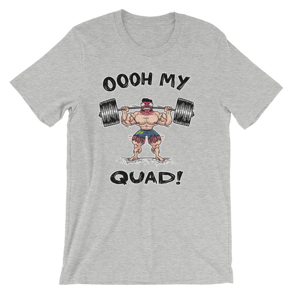 OOOH MY QUAD!