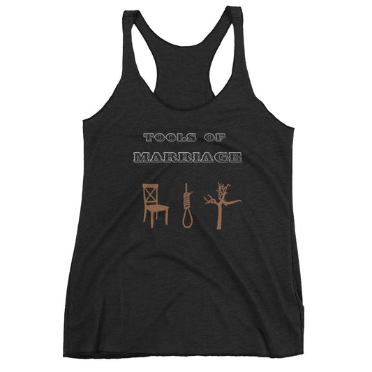 Tools of Marriage Women's Racerback Tank