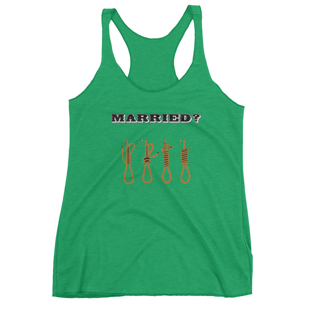 Married? Women's Racerback Tank