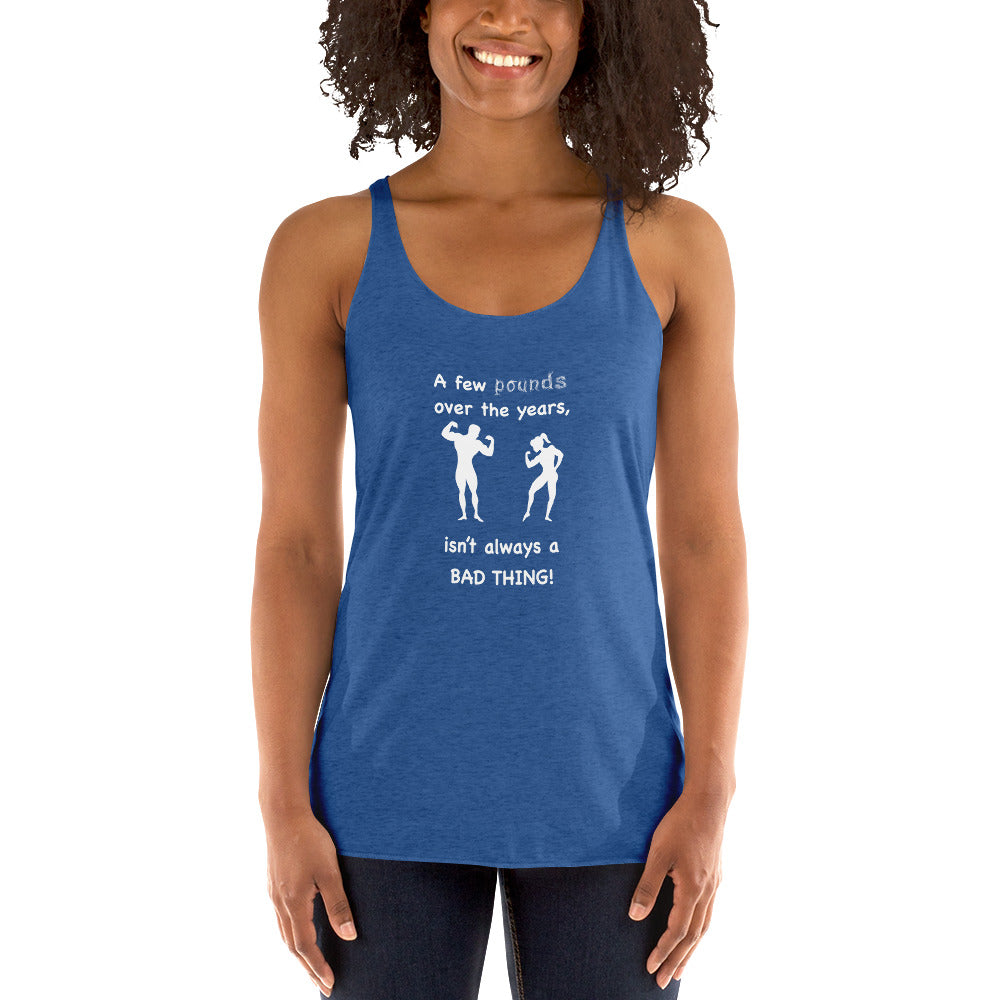 Good pounds Women's Racerback Tank