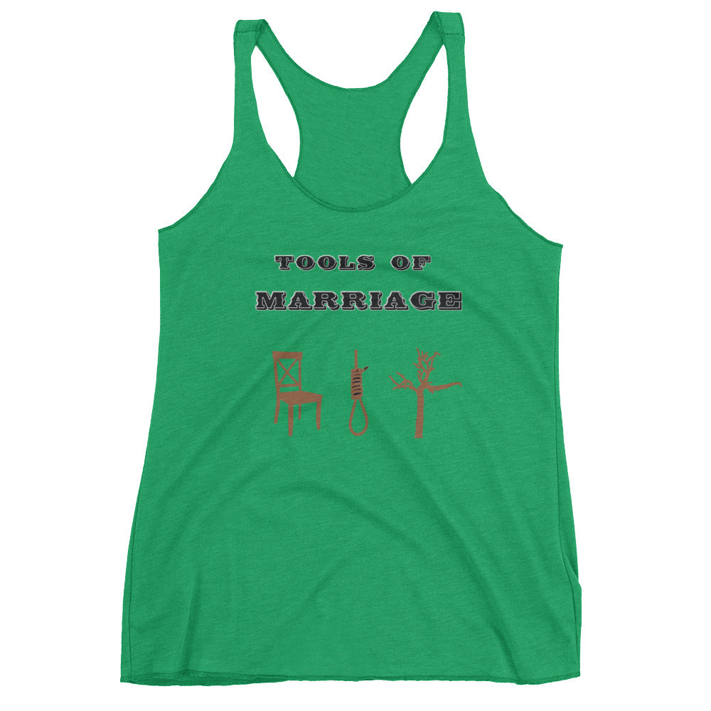 Tools of Marriage Women's Racerback Tank