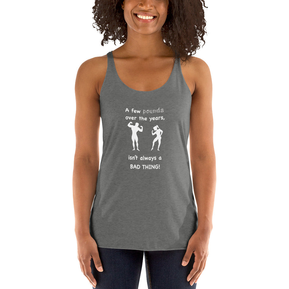 Good pounds Women's Racerback Tank