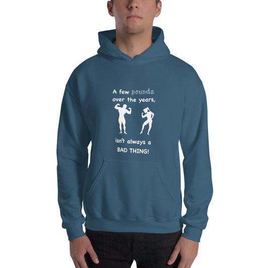 Good pounds Hooded Sweatshirt