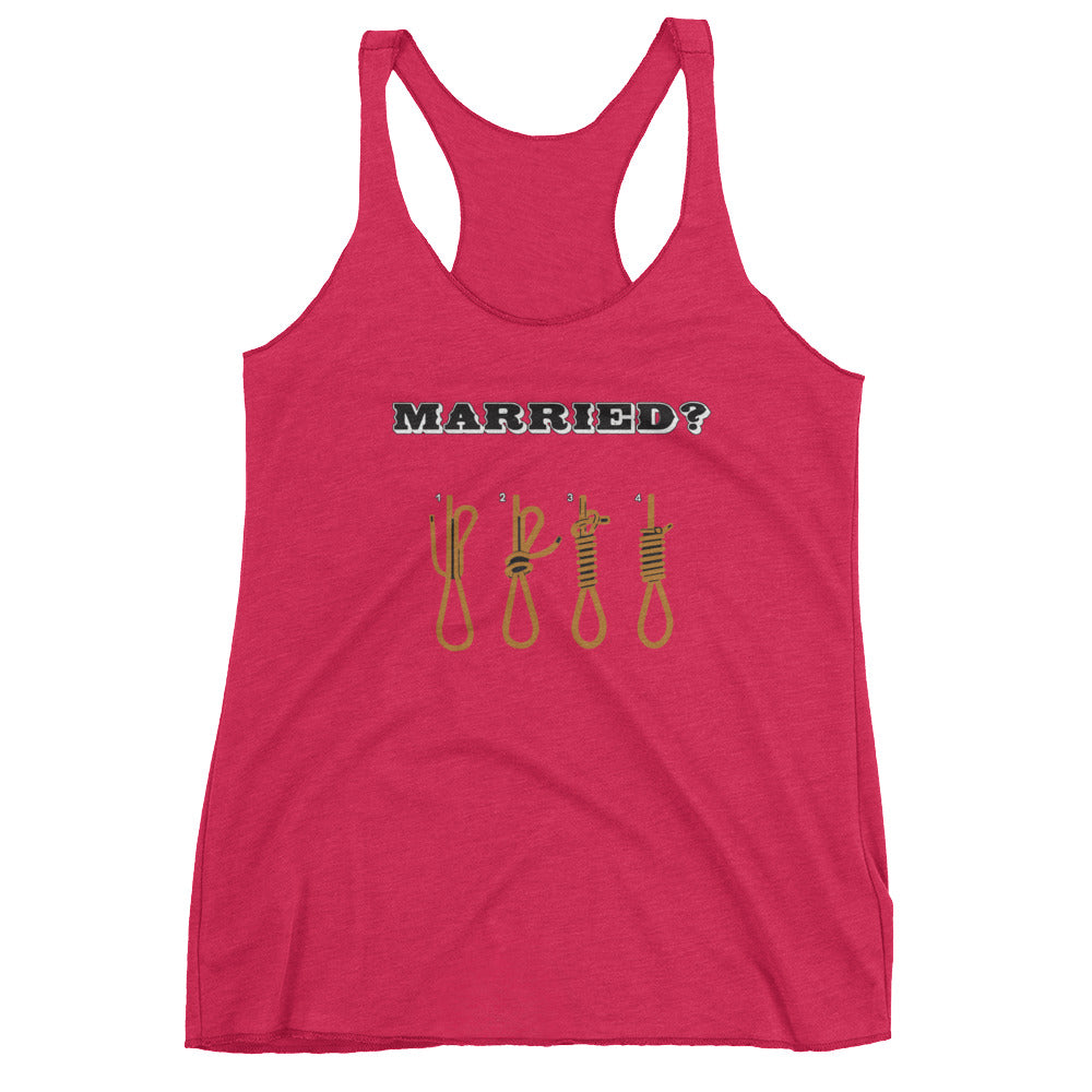 Married? Women's Racerback Tank