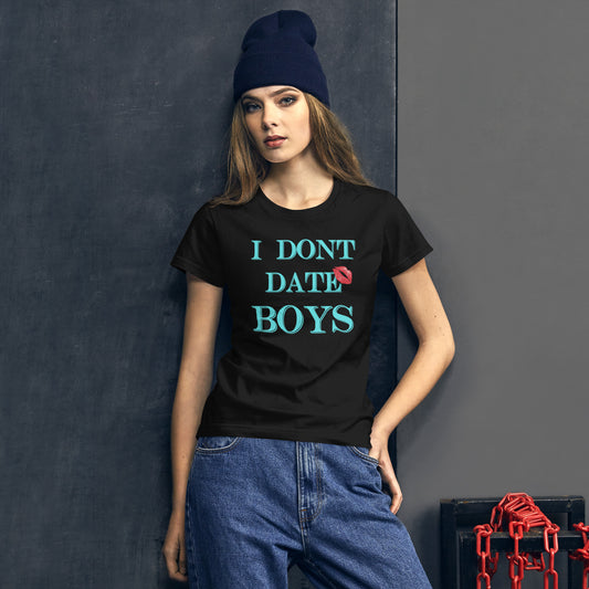 Women's short sleeve t-shirt Don't Date Boys
