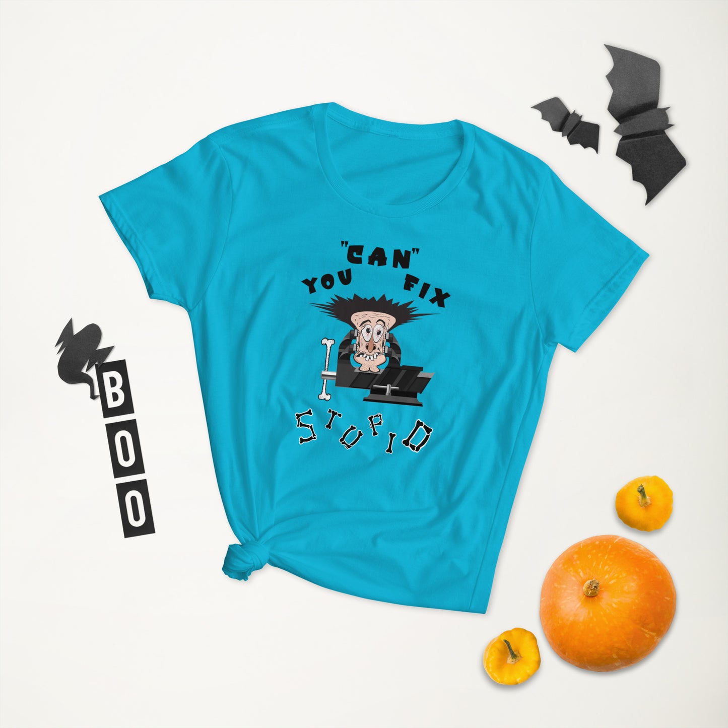 Women's Fashion Fit T-Shirt You Can Fix Stupid