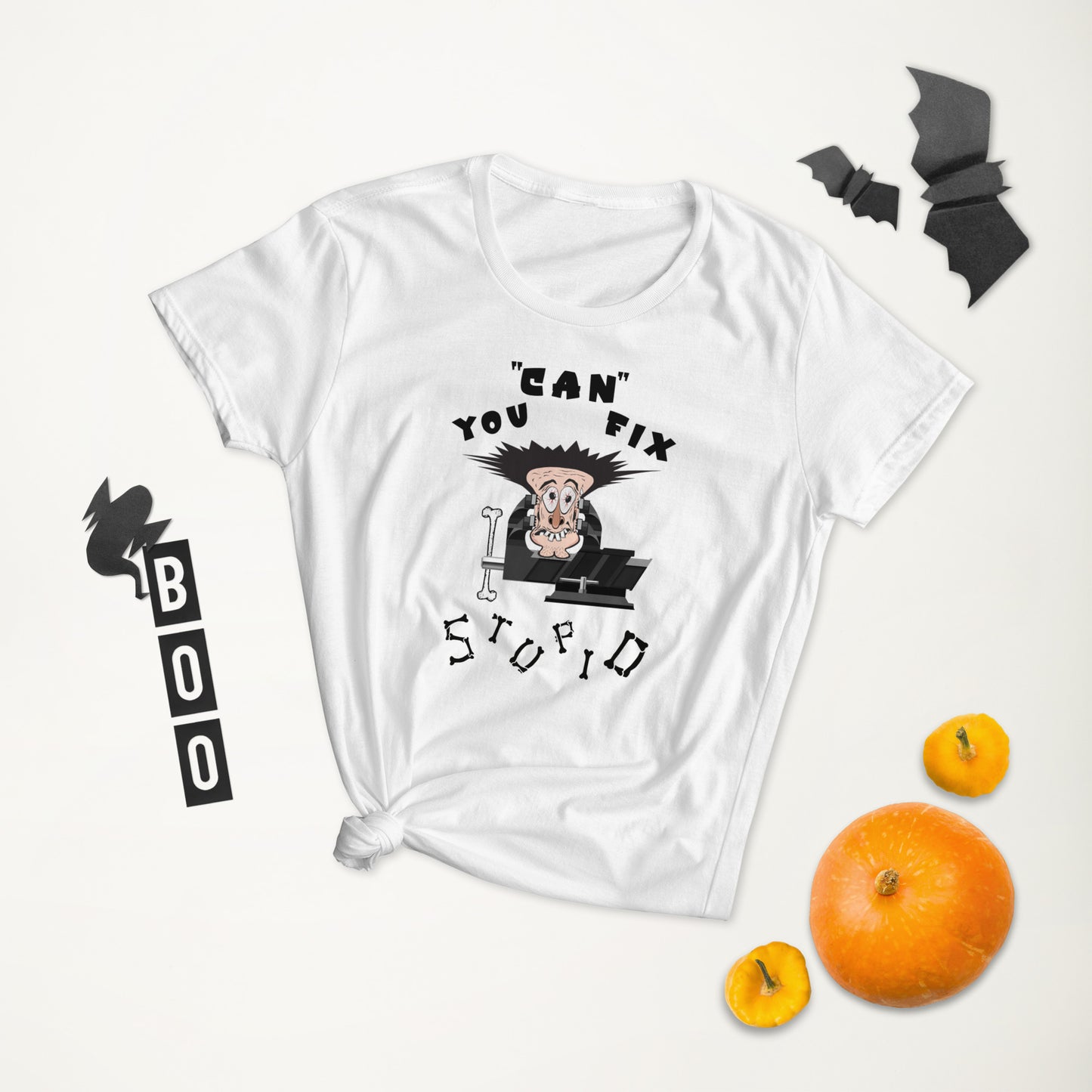 Women's Fashion Fit T-Shirt You Can Fix Stupid