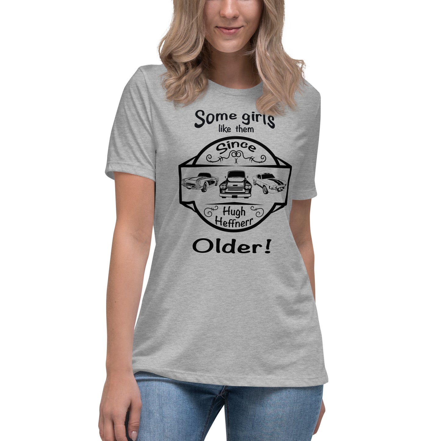 Women's Relaxed T-Shirt Like Them Older