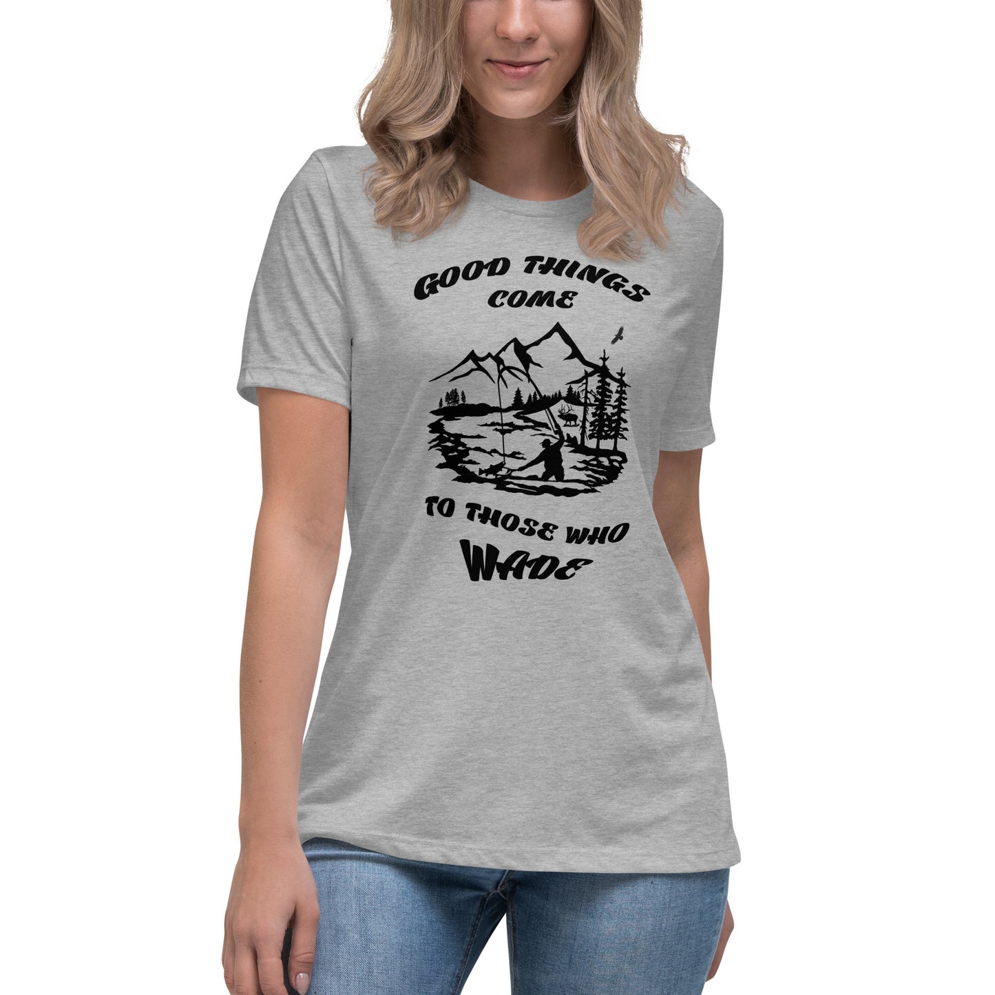 Women's Relaxed T-Shirt Good Things Come