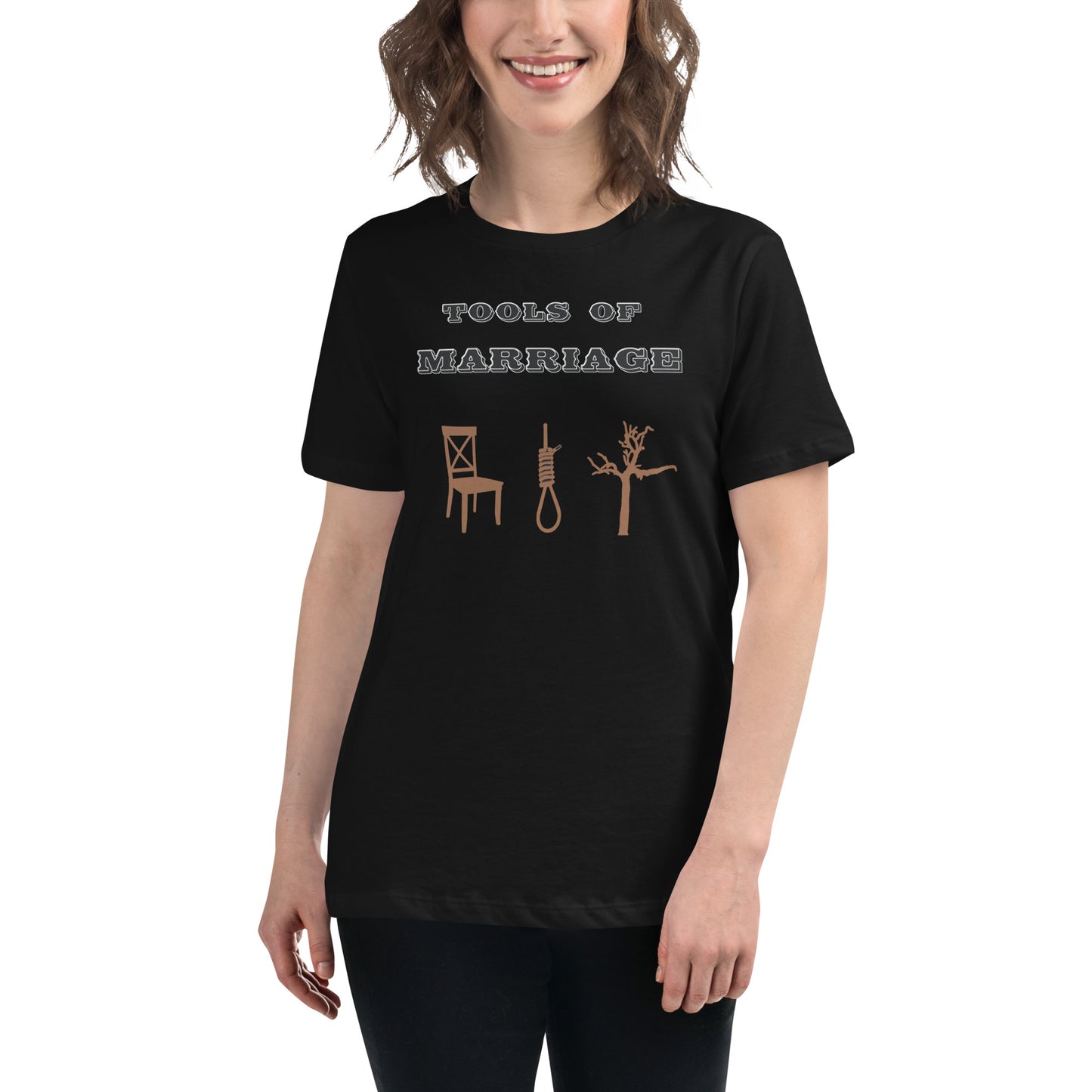 Women's Relaxed T-Shirt Tools of Marriage