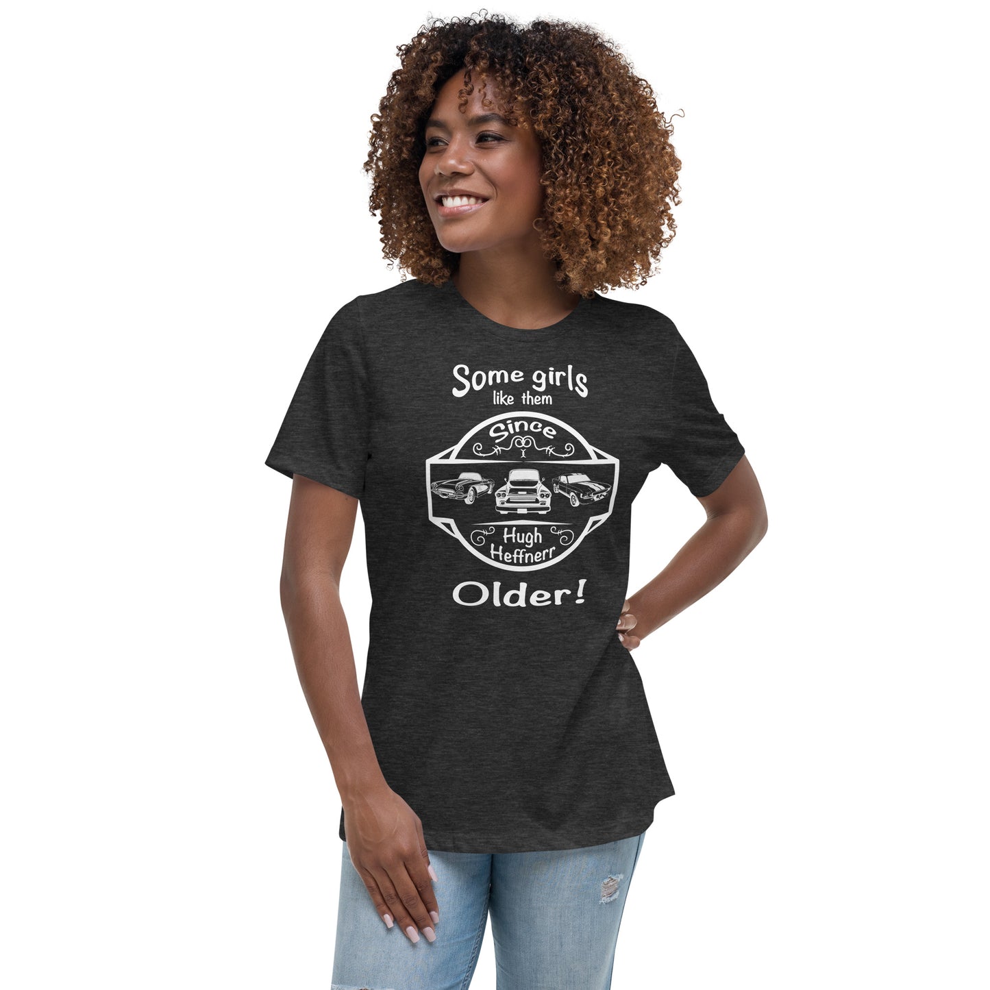 Women's Relaxed T-Shirt Like Them Older