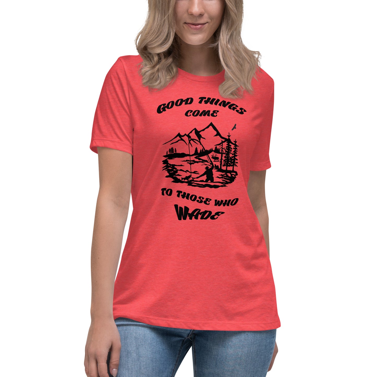Women's Relaxed T-Shirt Good Things Come