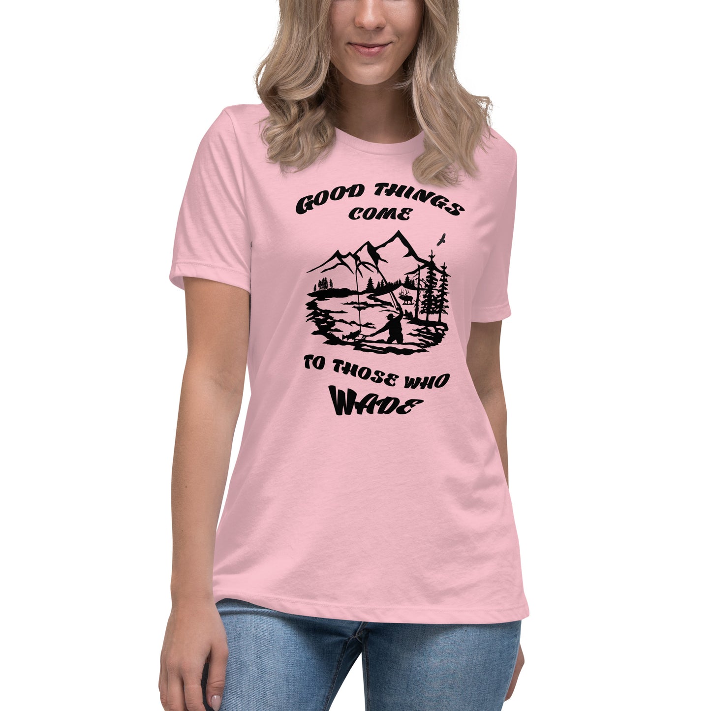 Women's Relaxed T-Shirt Good Things Come