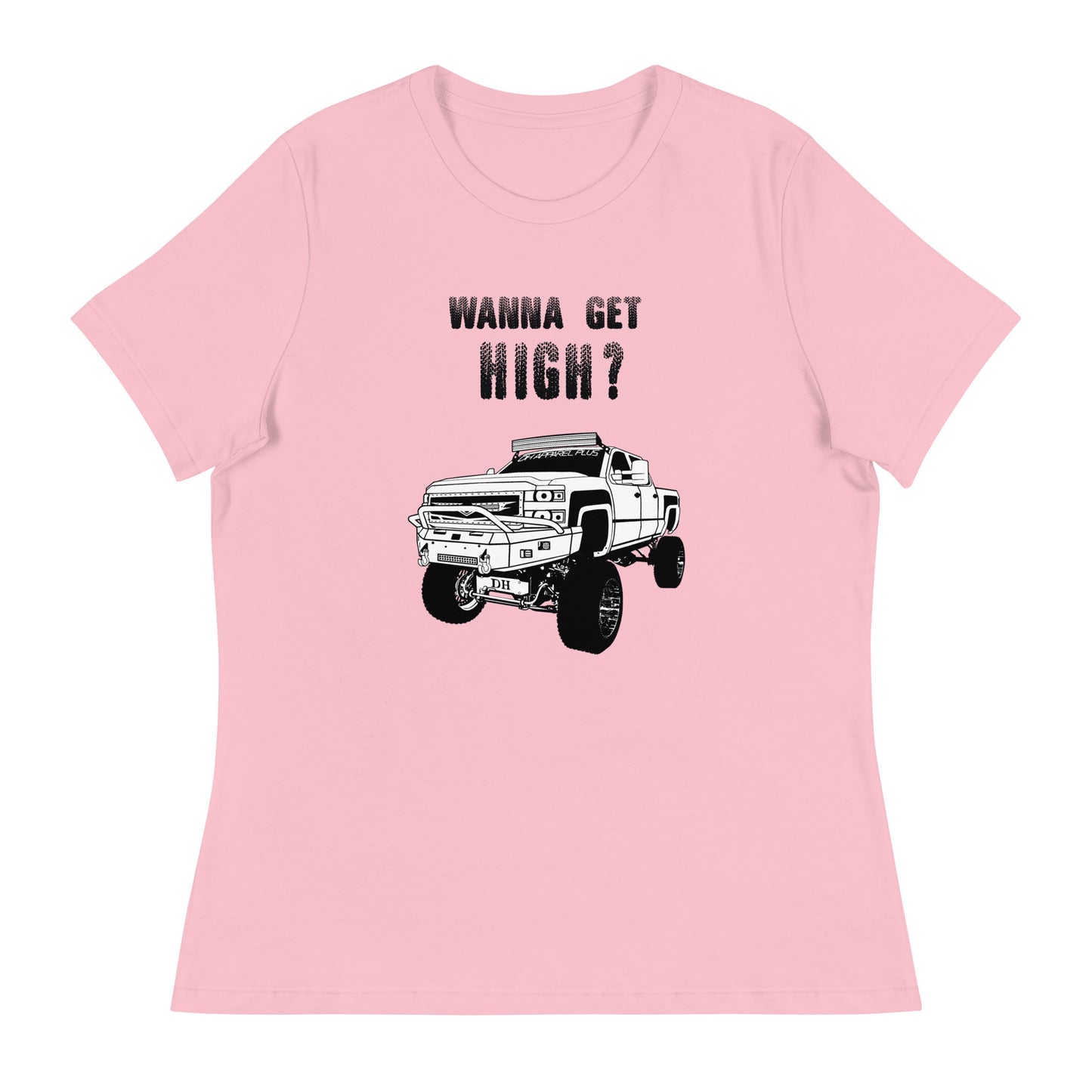 Women's Relaxed T-Shirt Wanna Get High
