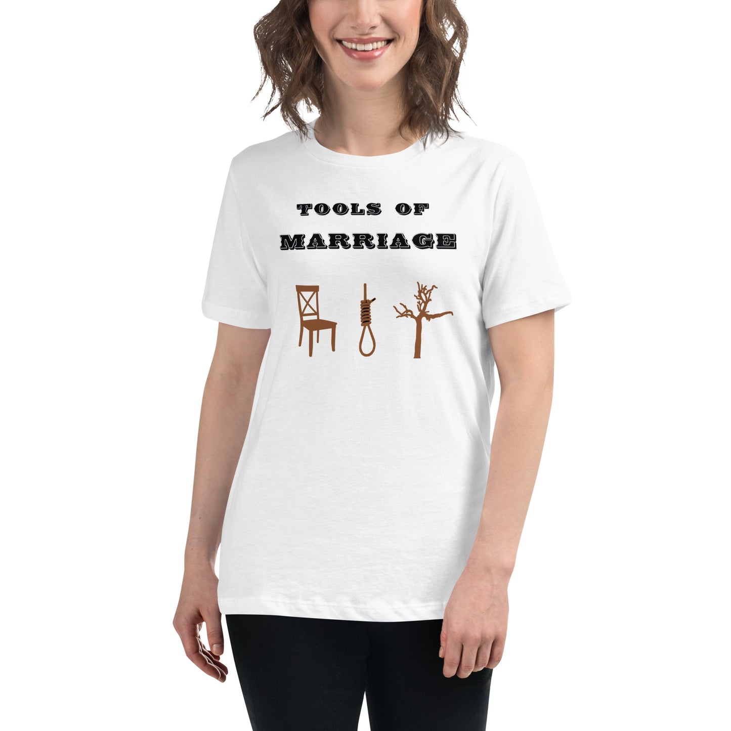 Women's Relaxed T-Shirt Tools of Marriage