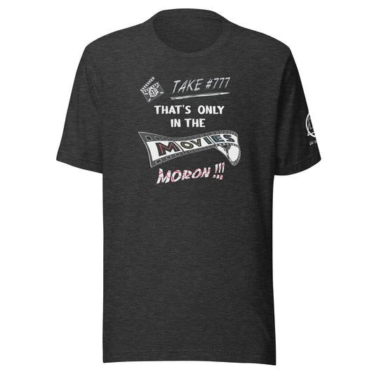 In the Movies Unisex t-shirt