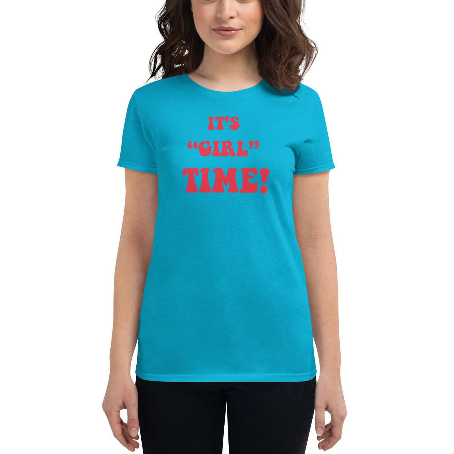 Girl Time Women's short sleeve t-shirt