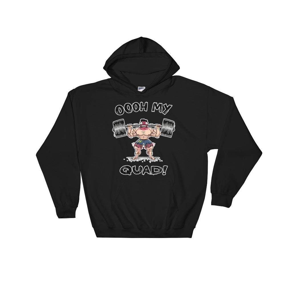 OOOH MY QUAD! Hooded Sweatshirt
