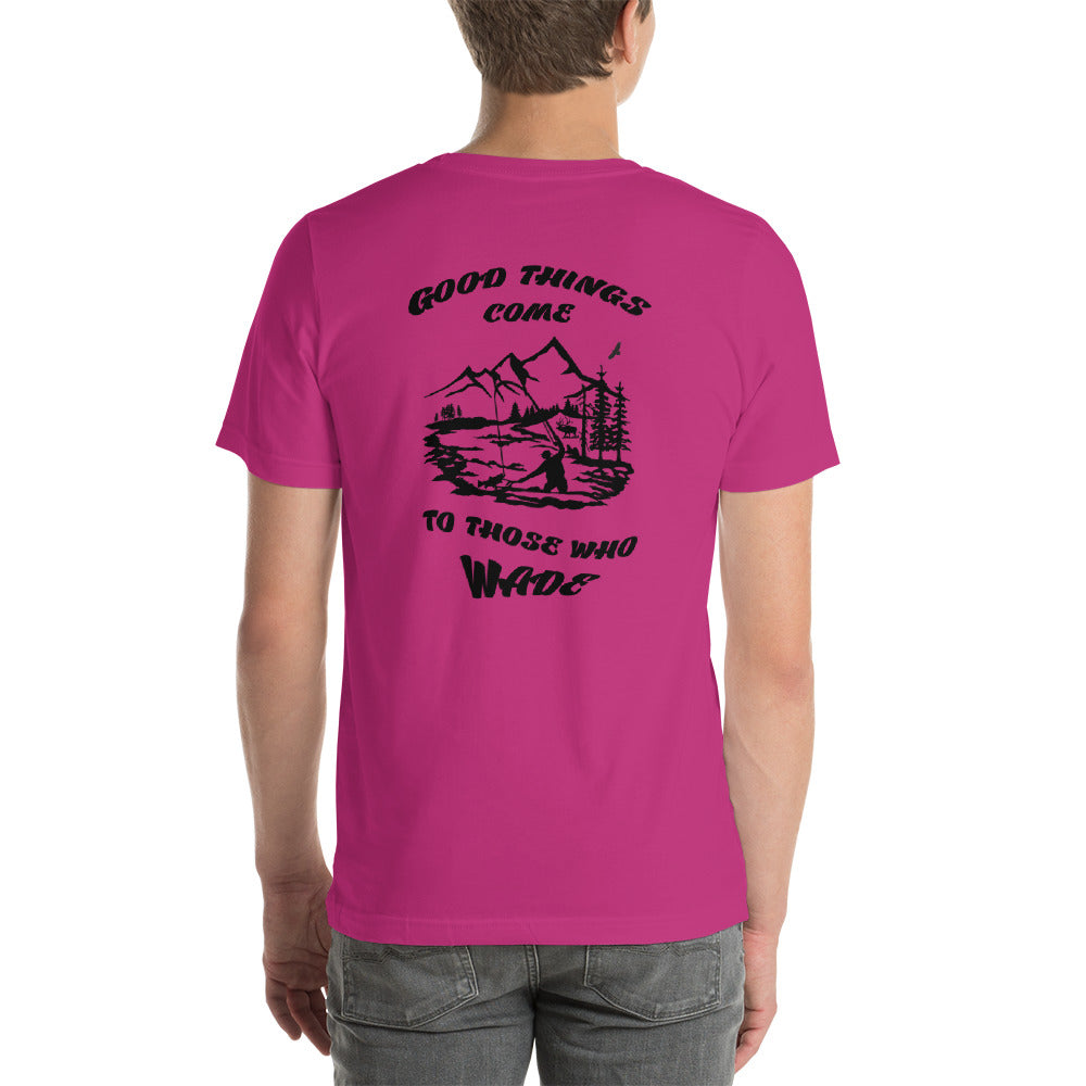 Good things come Short-Sleeve Unisex T-Shirt